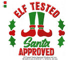 Elf Tested Santa Approved Wording