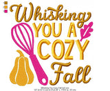 Whisking You A Cozy Fall Wording