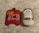 Mama of Drama Sanitizer Holder