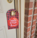 Santa Stop Here Door Hanger