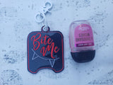 Bite Me Sanitizer Holder