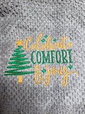 Celebrate Comfort and Joy Wording