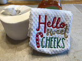 Hello Sweet Cheeks