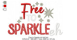 Free to Sparkle Eh - 6 Sizes
