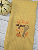 Whisk Me Away To Fall Wording