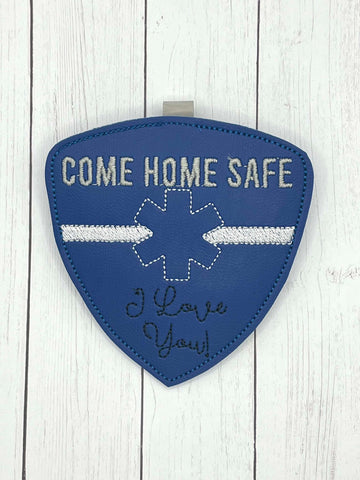 EMS Badge Come Home Safe Visor Clip