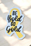 Be Bold Go Gold Visor Clip