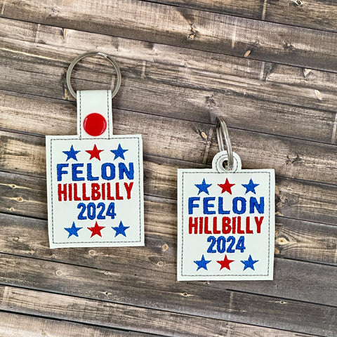 Felon Hillbilly 2024 Key Fob