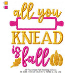 All You Knead is Fall Wording