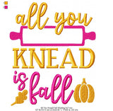 All You Knead is Fall Wording