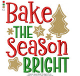 Bake Season Bright Wording 3 Sizes