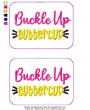 Buckle Up Buttercup Visor Clip