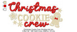 Christmas Cookie Crew - 3 Sizes