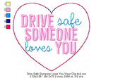 Drive Safe Someone Loves You Visor Clip