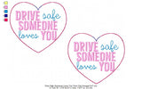 Drive Safe Someone Loves You Visor Clip