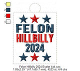 Felon Hillbilly 2024 Key Fob