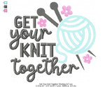 Get Your Knit On Wording - 4 Sizes