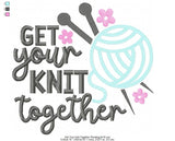 Get Your Knit On Wording - 4 Sizes