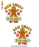 How Sweet Taught By You Ornament