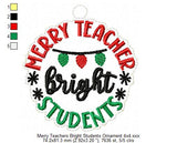Merry Teacher Bright Students Ornament