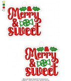 Merry and Sweet Ornament