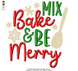 Mix Bake Be Merry Wording - 3 Sizes