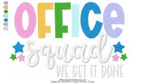 Office Squad Wording - 4 Sizes