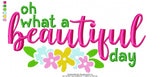Oh Beautiful Day Wording