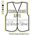 Safety Vest Come Home Safe I/We Love You Visor Clip