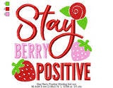 Stay Berry Positive Wording
