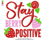 Stay Berry Positive Wording