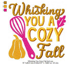 Whisking You A Cozy Fall Wording