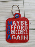 MAGA Maybe Afford Groceries Again Key Fob