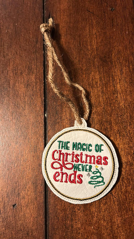 Magic of Christmas Never Ends Ornament