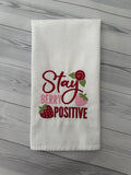 Stay Berry Positive Wording