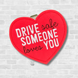 Drive Safe Someone Loves You Visor Clip