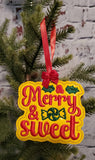 Merry and Sweet Ornament