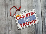 Chump/s For Trump Key Fob