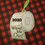 Toilet Paper Ornament - 2020 Wiped Me Out