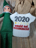 2020 Would Not Recommend Elf Sweater