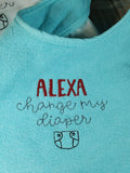 Alexa Change my Diaper