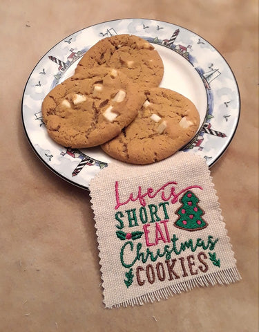Life is short eat Christmas cookies