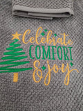 Celebrate Comfort and Joy Wording