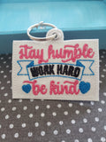 Stay Humble Key Fob