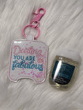 Darling you are Fabulous Sanitizer Holder