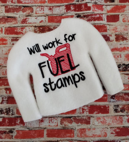 Will Work For Fuel Stamps Elf Sweater
