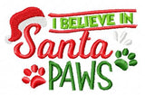 I Believe in Santa Paws Wording