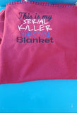 Serial Killer Watching Blanket - 5 Sizes