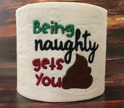 Toilet Paper - Being Naughty Get You