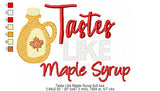 Taste Like Maple Syrup - 6 Sizes